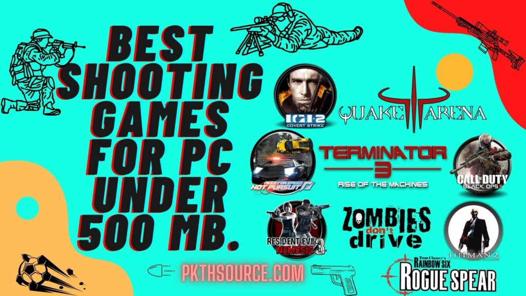Best shooting games for PC under 500MB
